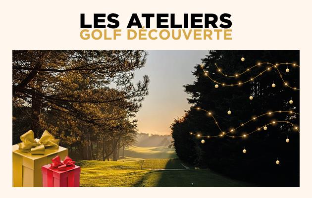 du 8 au 18 janvier 2026 - Les Ateliers Golf Découverte édition spéciale